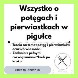 Wszystko o potęgach i pierwiastkach w pigułce
